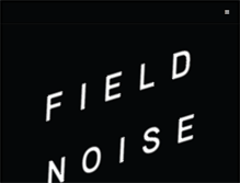 Tablet Screenshot of fieldnoise.com